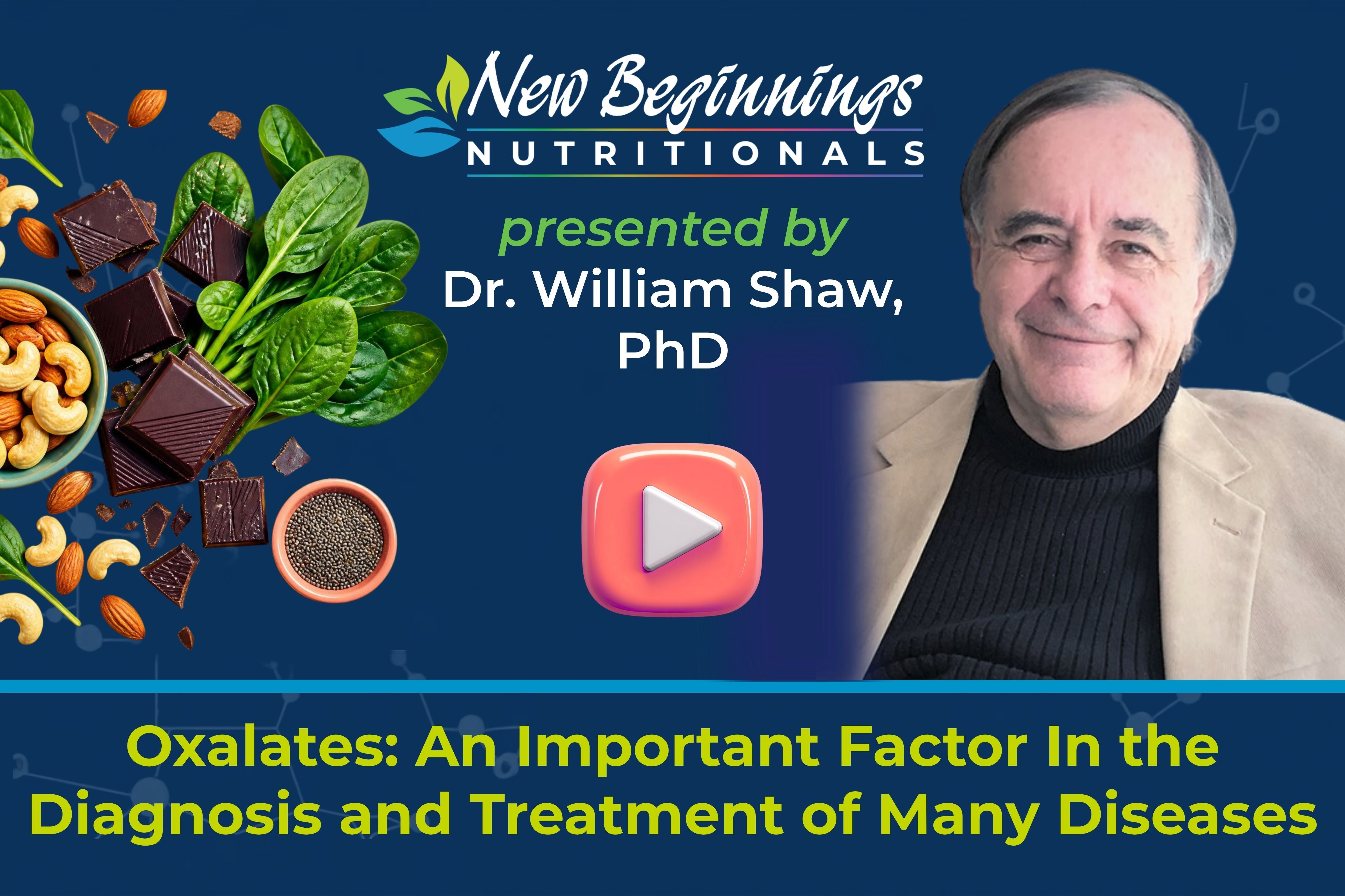 Oxalates: An Important Factor in the Diagnosis and Treatment of Many Diseases