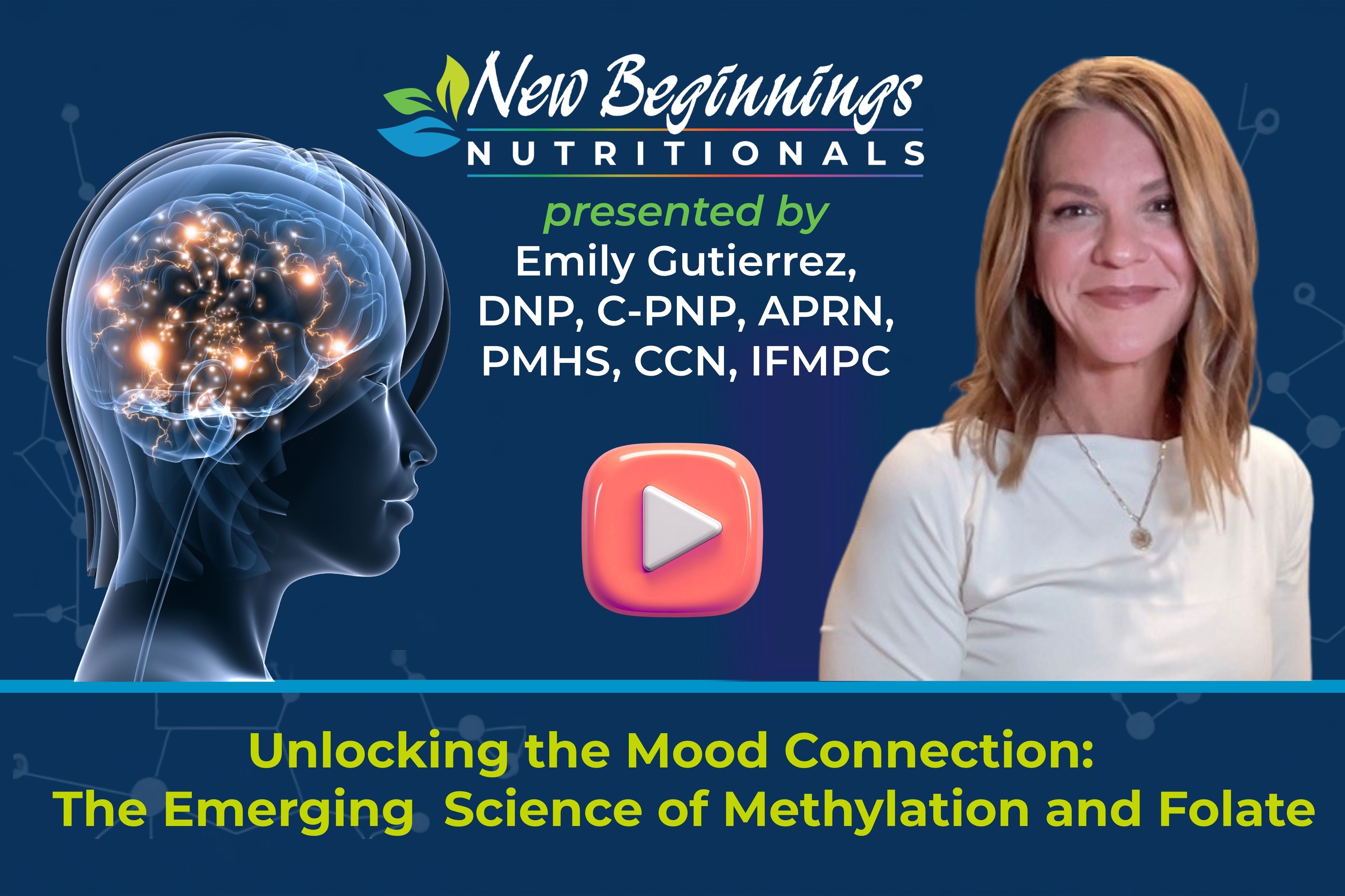 Unlocking the Mood Connection: The Emerging Science of Methylation and Folate